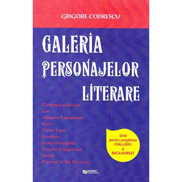 Galeria personajelor literare - Grigore Codrescu, editura Rovimed