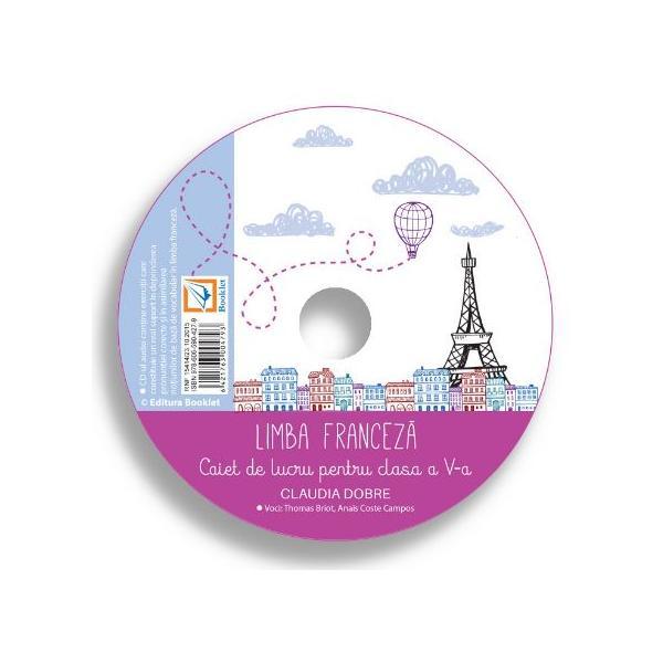 CD Franceza - Clasa 5 - Claudia Dobre, editura Booklet