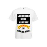 Tricou mesaj Legendele sunt nascute in februarie, XL