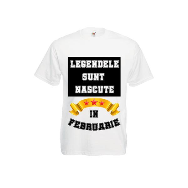 Tricou mesaj Legendele sunt nascute in februarie, 2XL