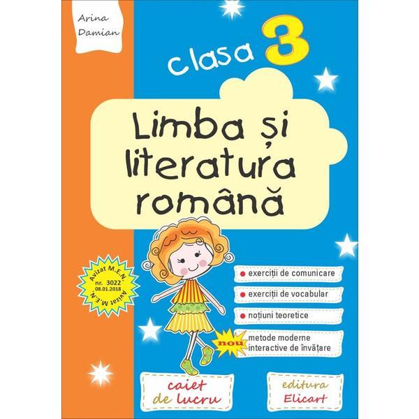 Limba si literatura romana clasa 3 caiet - Arina Damian