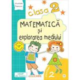 Matematica si explorarea mediului - Clasa 2 Partea 2. Varianta E1 - Caiet - Nicoleta Popescu