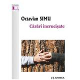 Carari incrucisate - Octavian Simu