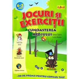 Jocuri si exercitii Cunoasterea Mediului 6-7 ani - Rodica Cislariu. Lucica Nicolau, editura Gama