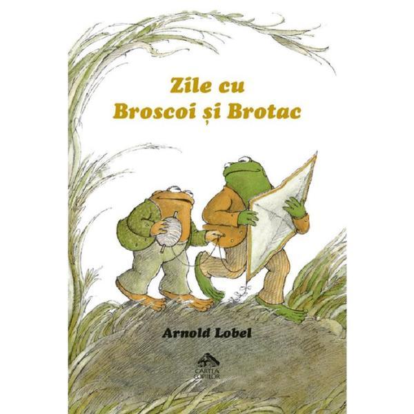 Zile cu Broscoi si Brotac - Arnold Lobel, editura Cartea Copiilor