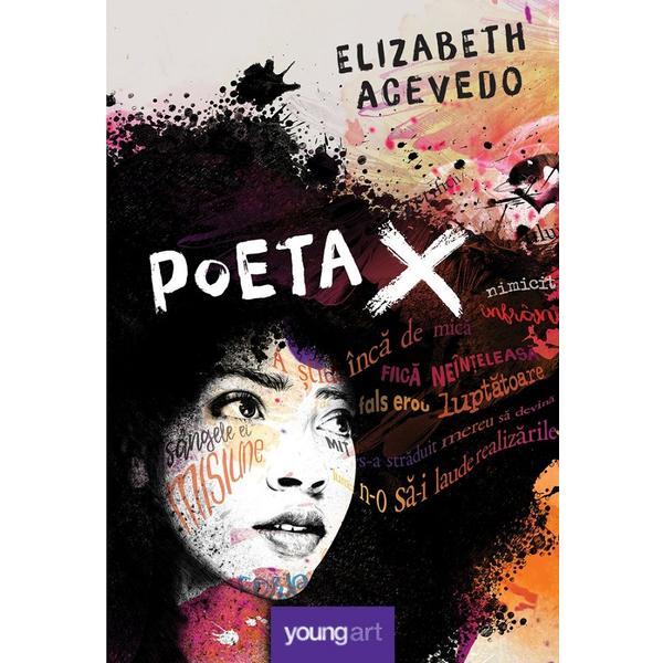 Poeta X - Elizabeth Acevedo, editura Grupul Editorial Art