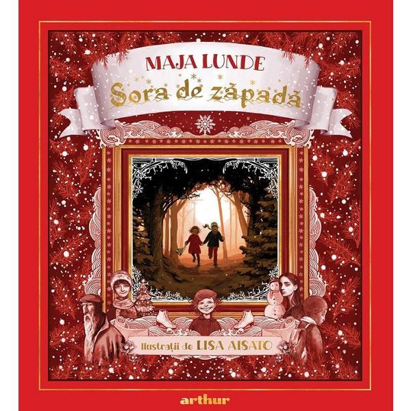 Sora de zapada. O poveste de Craciun - Maja Lunde, editura Grupul Editorial Art