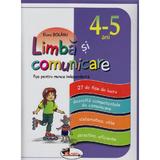 Limba si comunicare 4-5 ani  - Elena Bolanu, editura Aramis