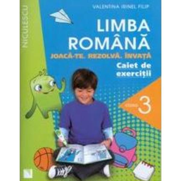 Romana Cls 3 Caiet de exercitii - Valentina Irinel Filip, editura Niculescu