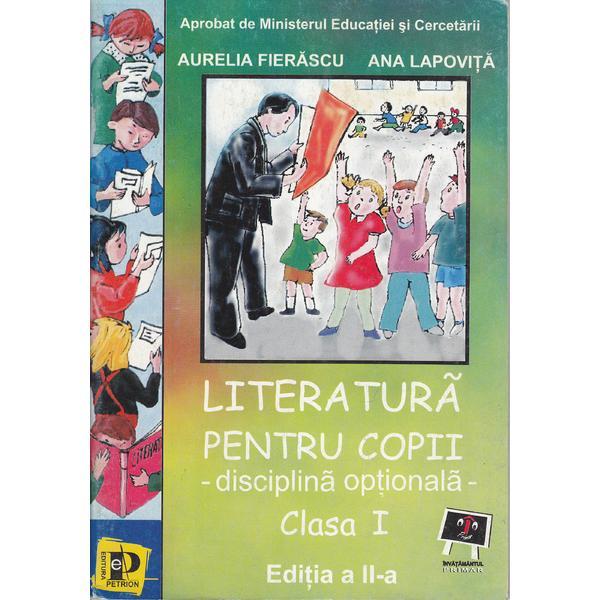Literatura pentru copii cls 1 - Aurelia Fierascu, Ana Lapovita, editura Petrion