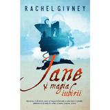 Jane si magia iubirii - Rachel Givney, editura Rao