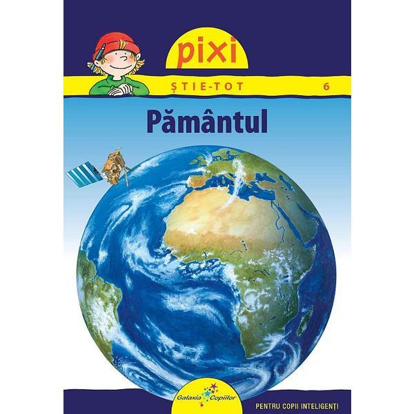 Pixi stie-tot - Pamantul - Imke Rudel, editura All