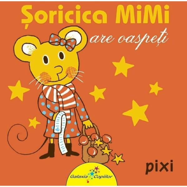 Soricica Mimi are oaspeti, editura All