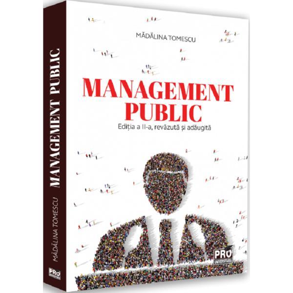 Management public Ed.2 - Madalina Tomescu, editura Pro Universitaria
