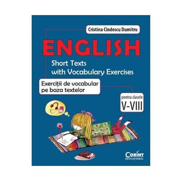 English exercitii de vocabular pe baza textelor cls 5-8 - Cristina Cindescu Dumitru, editura Corint