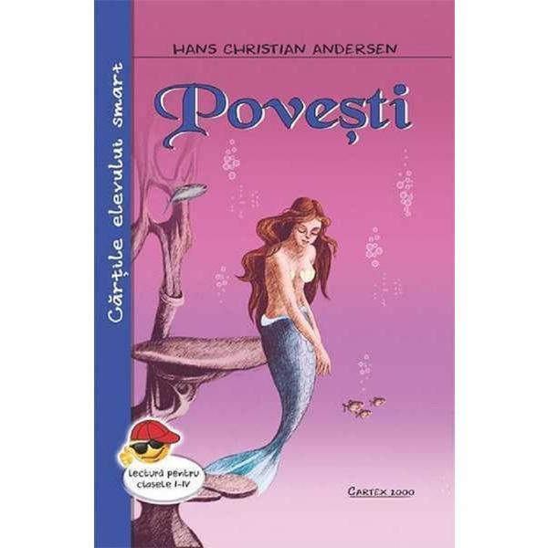 Povesti - Hans Christian Andersen, editura Cartex