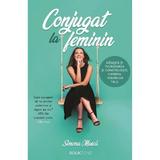 conjugat la feminin - simona musca