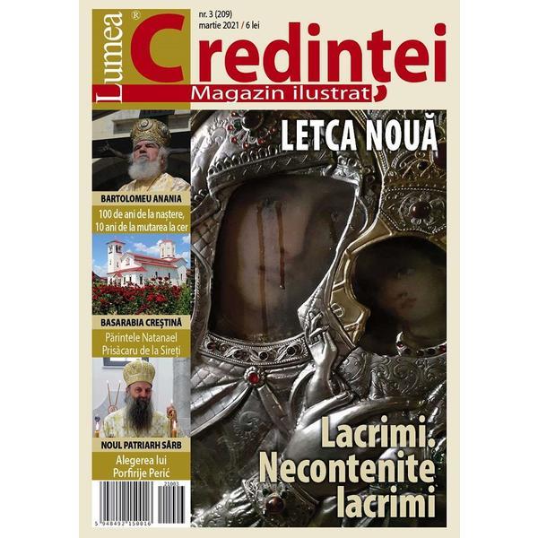 Lumea credintei Nr.3 (209) Martie 2021, editura Lumea Credintei