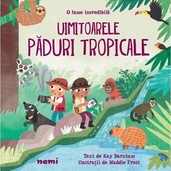 Nemira Uimitoarele paduri tropicale Kay Barnham…