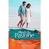 Plina de pasiune - Corina Lupu, editura Bookzone