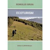 Ecoturism - Romulus Gruia, editura Clarion
