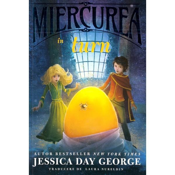 Miercurea in turn - Jessica Day George