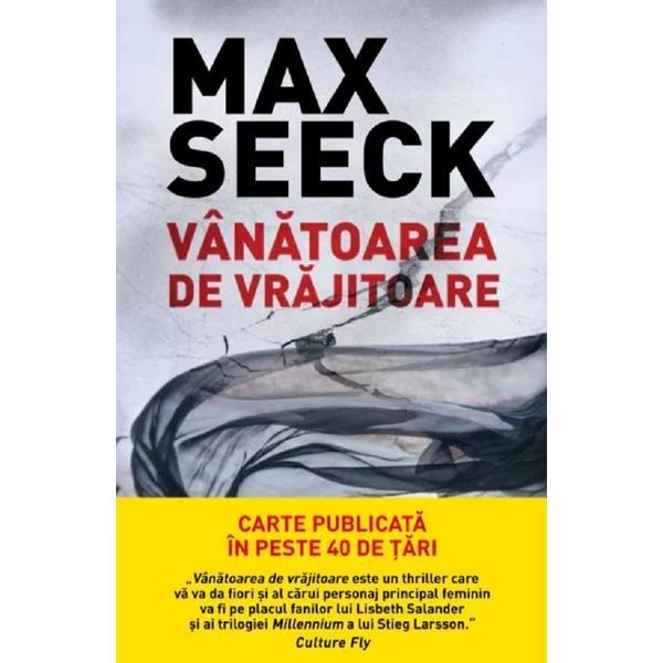 Vanatoarea de vrajitoare - Max Seeck, editura Litera