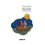 Pescarul nimicului - Simona Poclid, editura Eikon