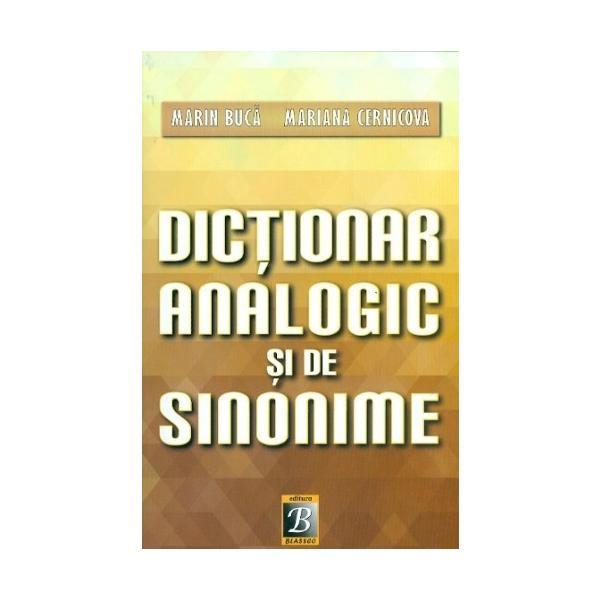 Dictionar analogic si de sinonime - Marin Buca, Mariana Cernicova, editura Blassco