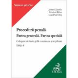 Procedura penala: Partea generala. Partea speciala Ed.4 - Andrei Zarafiu, Cristian Balan, editura C.h. Beck