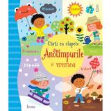 Anotimpurile si vremea. Carti cu clapete - Holly Bathie, editura Univers Enciclopedic