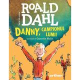 Danny, campionul lumii - Roald Dahl, editura Grupul Editorial Art