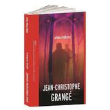 Ultima vinatoare - Jean-Christophe Grange, editura Crime Scene Press