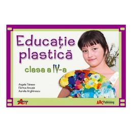 Educatie Plastica Cls 4 - Angela Tanase, Florica Ancuta, editura Akademos Art