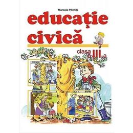 Educatie Civica Cls 3 Caiet - Marcela Penes, editura Ana