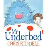 Mr Underbed - Chris Riddell, editura Andersen Press
