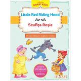 Little Red Riding Hood. Scufita Rosie - Fratii Grimm, editura Elicart