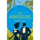 The Ambassadors - James Henry, editura Arcturus Publishing