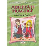 Abilitati practice clasa 2 - Livia Andreescu, Marinela Florea, editura Iulian Cart