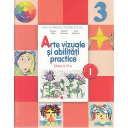Arte vizuale si abilitati practice - Clasa a 3-a. Sem. 1 - Manual + CD - Cristina Rizea, Daniela Stoicescu, Ionela Stoicescu, editura Litera