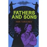 Fathers and Sons - Ivan Sergeyevich Turgenyev, editura Arcturus Publishing