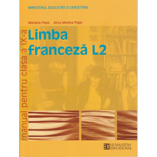 Franceza clasa 9 L2 - Mariana Popa, Anca Monica Popa, editura Humanitas