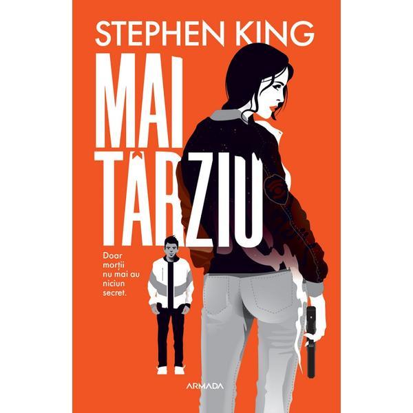 Mai tarziu - Stephen King, editura Nemira