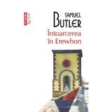Top 10 - 542 - intoarcerea in erewhon - Samuel Butler
