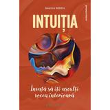 Intuitia - Beatrice Milletre, editura Philobia