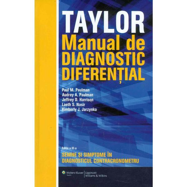 Manual de diagnostic diferential. Taylor - Paul M. Paulman, editura Wolters Kluwer