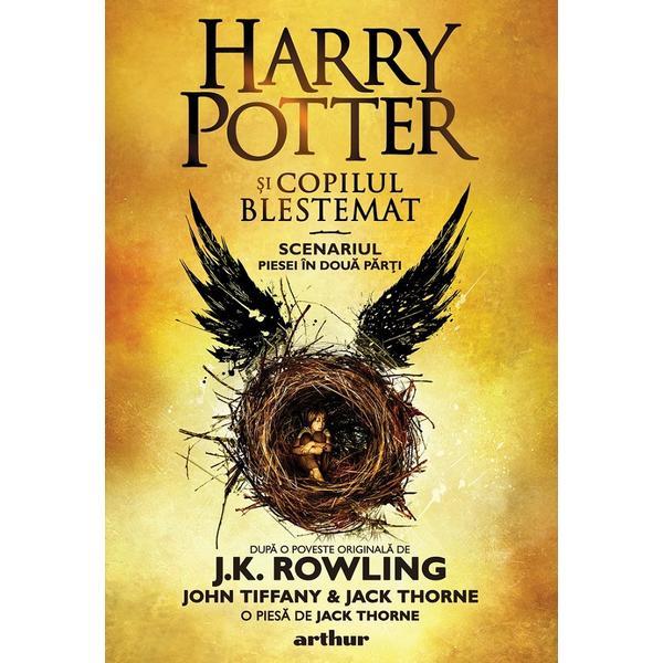 Harry Potter si copilul blestemat - J.K. Rowling, John Tiffany, Jack Thorne, editura Grupul Editorial Art