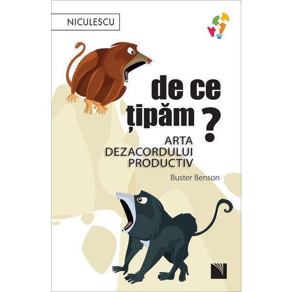 De ce tipam? - Buster Benson, editura Niculescu