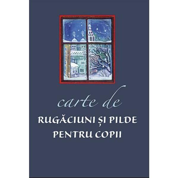 Carte de rugaciuni si pilde pentru copii, editura De Suflet