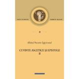 Cuvinte ascetice si epistole I - Sfantul Macarie Egipteanul, editura Doxologia